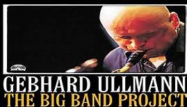 D.Nee No [ Live ] - Gebhard Ullmann The Big Band Project (Big Band, Contemporay Jazz,Jazz)