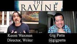 Keoni Waxman Interview for The Ravine