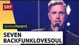 Seven: BackFunkLoveSoul | Swiss Award | SRF