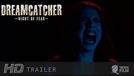 DREAMCATCHER - NIGHT OF FEAR / Trailer Deutsch (HD)