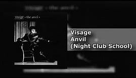 Visage - Anvil (Night Club School) - The Anvil (2/9) [HQ]
