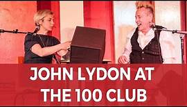 John Lydon QA Live at The 100 Club full interview