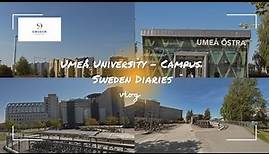 Umeå University - Campus | Sweden Diaries
