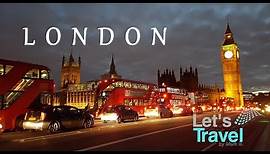London - City Tour (4K) | Let's Travel
