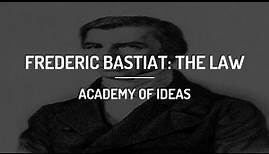 Frédéric Bastiat - The Law