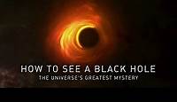 Where to stream How to See a Black Hole: The Universe's Greatest Mystery (2019) online? Comparing 50  Streaming Services