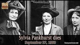 Sylvia Pankhurst dies September 27, 1960