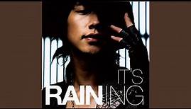 It′s Raining