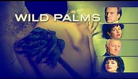 Wild Palms HD Episode 1 The Complete Series Everything Must Go 1