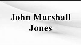 John Marshall Jones