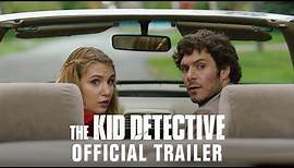THE KID DETECTIVE - Official Trailer (HD) - In Theaters October 16