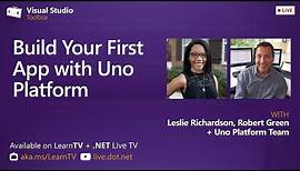 Visual Studio Toolbox Live - Build Your First App with Uno Platform