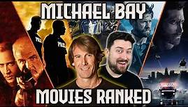 Michael Bay Movies Ranked
