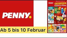 Penny Wochenprospekt,Angebote und Aktionen gültig ab 5 Februar