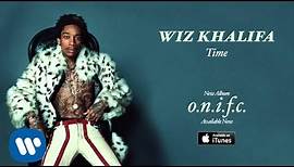 Wiz Khalifa - Time [Official Audio]