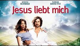 JESUS LIEBT MICH - offizieller Trailer #4 HD