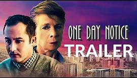 One Day Notice | Official Trailer