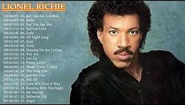 Lionel Richie Greatest Hits | Best Of Lionel Richie Full Album Live 2017 l Lionel Richie Collection