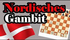 Das Nordische (Dänische) Gambit erklärt || Alles was ihr wissen müsst