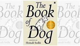 The Book of Dog — Gulzar, Ruskin Bond & others share stories about furry friends in new book