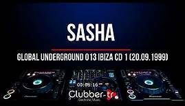 Sasha – Global Underground 013 Ibiza CD 1 (20.09.1999)