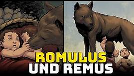 Romulus und Remus - Die Geschichte der Gründung Roms - Römische Mythologie