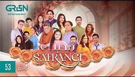 Mohabbat Satrangi Episode 53 | Presented By Zong & Laziza [ Eng CC ] Javeria Saud | Green TV