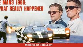 Ford vs. Ferrari in Le Mans 1966: Was wirklich passiert ist