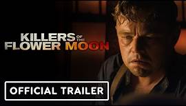 Killers of the Flower Moon - Official Trailer #2 (2023) Leonardo DiCaprio, Robert De Niro