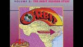 Various – The History Of Texas Garage Bands In The 60's Vol 2: The Orbit Records Story, Psych ALBUM