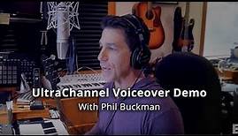 Voiceover Artist Phil Buckman Demos UltraChannel Plug-in