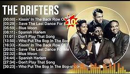 The Drifters Greatest Hits Full Album ▶️ Full Album ▶️ Top 10 Hits of All Time