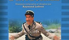 Raymond Lefèvre - Bandes Originales Des Gendarmes: L'intégrale