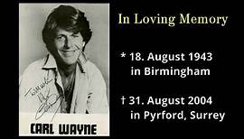 Carl Wayne - In Memory of Carl Wayne