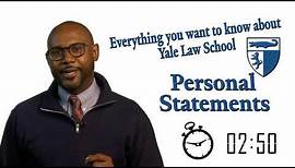 Everything You Want to Know about Yale Law School: Personal Statements