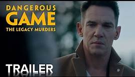 DANGEROUS GAME: THE LEGACY MURDERS | Official Trailer | Paramount Movies