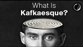 What Is Kafkaesque? - The 'Philosophy' of Franz Kafka