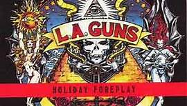 L.A. Guns - Holiday Foreplay