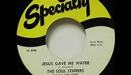 The Soul Stirrers - Jesus Gave Me Water (1951)