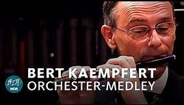 Bert-Kaempfert-Orchester-Medley | WDR Funkhausorchester