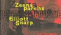 Elliott Sharp / Zeena Parkins - >Blackburst
