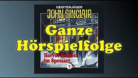 JOHN SINCLAIR – Folge 7: Das Horror-Schloss im Spessart | Ganze Hörspielfolge