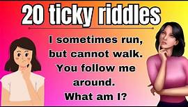 20 TRICKY AND HARD RIDDLES WITH ANSWERS
