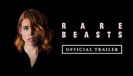 RARE BEASTS (2021) Official Trailer