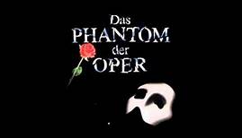 Phantom of the Opera (German Musical/Hamburg 1990) - Phantom der Oper (Musical Version)