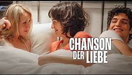 CHANSON DER LIEBE Trailer Deutsch | German [HD]