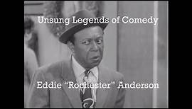Oh, Rochester!: Eddie "Rochester" Anderson