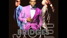 Joe - Bridges (NEW RNB SONG JUNE 2014)
