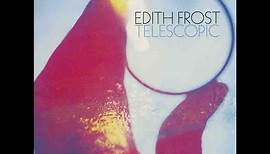 Edith Frost - Telescopic (1998) Full Album