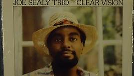 Joe Sealy Trio - Clear Vision
